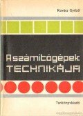 Kovács Győző - A számítógépek technikája
