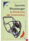 Lauren Weisberger - A főnöknőm egy boszorkány