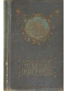 Szomaházy István - Mesék az írógépről Szomaházy István - Mesék az írógépről, Budapest 1905 antikvár könyv