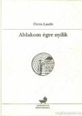 Ötvös László - Ablakom égre nyílik
