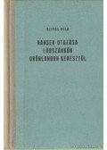 Szivos Béla - Nansen utazása lábszánkón Grönlandon keresztül