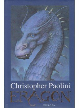Christopher Paolini - Eragon Christopher Paolini - Eragon, Budapest 2005 antikvár könyv