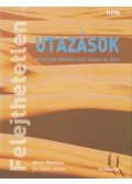Jones, Clare,Watkins, Steve - Felejthetetlen utazások amelyek nélkül nem teljes az élet