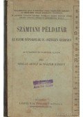 Sziklás Adolf,Walter Károly - Számtani példatár az elemi népiskolák IV. osztálya számára