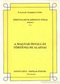 Kolozsvári Grandpierre Endre - A magyar ősvallás történelmi alapjai