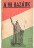 Öveges Kálmán - A mi hazánk