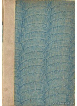 Honoré de Balzac - A nucingenház IV. kötet Honoré de Balzac - A nucingenház IV. kötet, Budapest 1920 antikvár könyv