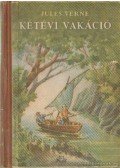 Jules Verne - Kétévi vakáció