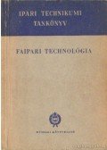 Pál Armand - Faipari technológia