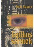 Blauner, Peter - Gyilkos szemek