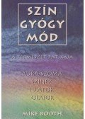 Dalichow, Irene,Booth, Mike - Színgyógymód - A természet patikája