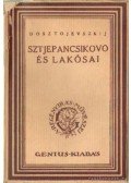 Dosztojevszkij, Fjodor Mihajlovics - Sztjepancsikovo és lakósai