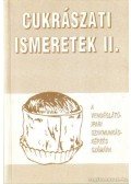 Dunszt Károly - Cukrászati ismeretek II.