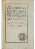 Pintér Jenő - Emlékkönyv Négyesy László hetvenedik születésnapja alkalmából