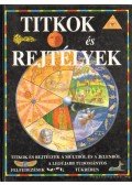 Hawkes, Nigel,Millard, Anne,Dipper, Frances Dr.,Unwin, David Dr. - Titkok és rejtélyek
