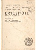 Dr. Papp Ferenc - A Debreceni Református Dóczi Leánynevelőintézet Gimnáziumának értesítője az 1936-37. iskolai évről