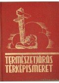 Velősy Béla - Természetjárás, térképismeret