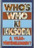 Szabolcs Ottó,Závodszky Géza - Ki kicsoda a világtörténelemben?