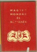 Harsányi László - Magyar mondák és népmesék I. kötet (mini)