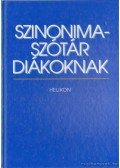 Ruzsiczky Éva - Szinonimaszótár diákoknak