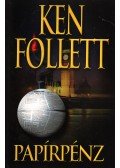 Ken Follett - Papírpénz
