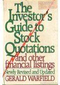 Warfield, Gerald - The Investors's Guide to Stock Quotations  and Other Financial Listings