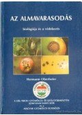 Hermann Oberhofer - Az almavarasodás biológiája és a védekezés