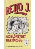 Rejtő Jenő,P. Howard - Az előretolt helyőrség