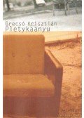 Grecsó Krisztián - Pletykaanyu