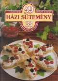 Hemző Károly,Lajos Mari - 99 házi sütemény 33 színes ételfotóval