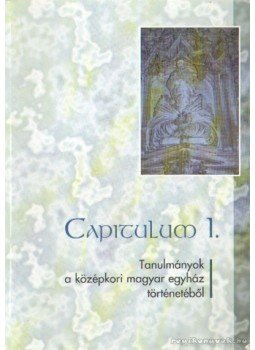 Koszta László - Capiculum 1. Koszta László - Capiculum 1., Szeged 1998 antikvár könyv