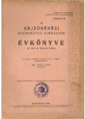Dr. Tóth Lajos - A Hajdúnánási Református Gimnázium évkönyve az 1943-44. iskolai évről