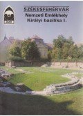  - Székesfehérvár - Nemzeti Emlékhely Királyi bazilika I.