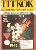 Nemere István - Titkok - Rejtélyes történetek 1992/4