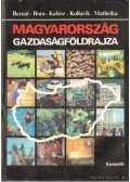 Bernát Tivadar - Magyarország gazdaságföldrajza