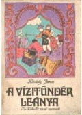 Ráduly János - A vízitündér leánya