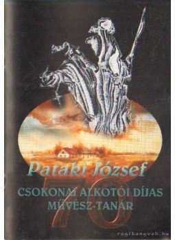  - Pataki József -Csokonai alkotói díjas művész-tanár, Eger 0 antikvár könyv