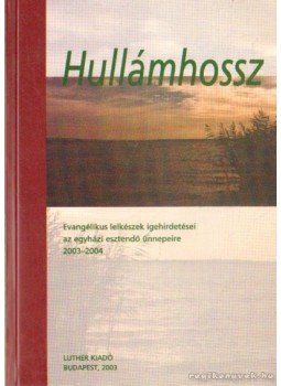 Dr. Szabó Lajos - Hullámhossz Dr. Szabó Lajos - Hullámhossz, Budapest 2003 antikvár könyv