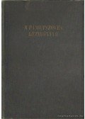 Göncsi Sándor (szerk.),Szabó Pál - A pamutszövés kézikönyve