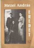 Mezei András - Eredet