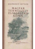 Bársony István - Magyar természeti és vadászati képek
