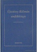 Szentimrei Mihály (szerk.),Balassa Iván,Kováts Dániel - Újszászy Kálmán emlékkönyv