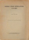 Vitéz Házi Jenő - Sopron város húsellátása 1570-ben