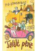 P. G. Wodehouse - Talált pénz