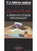 Agatha Christie - A kristálytükör meghasadt