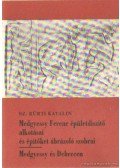 Sz. Kürti Katalin - Medgyessy Ferenc épületdíszítő alkotásai és építőket ábrázoló szobrai - Medgyessy és Debrecen