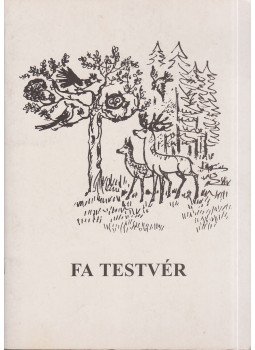 Edmond Bordeaux Székely - Fa testvér, Budapest 2001 antikvár könyv