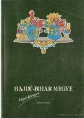 Oláh Tibor - Hakdú-Bihar megye képeskönyve