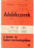 Dr. Buday Tibor,Dr. Horovitz János - Adalékszerek a beton- és habarcstechnológiában