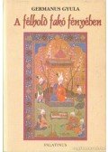 Germanus Gyula - A félhold fakó fényében